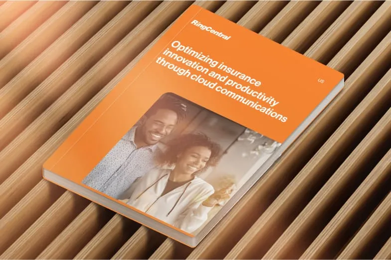 eBook: Optimizing insurance innovation and productivity through cloud communications